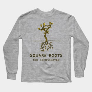 Square Roots Long Sleeve T-Shirt